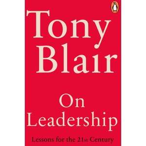 On Leadership | Tony Blair (ISBN: 9781529158892)