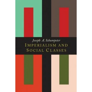 Imperialism and Social Classes | Joseph Alois Schumpeter (2014)