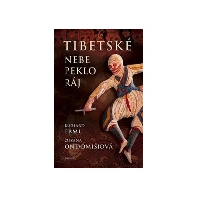 Tibetské nebe peklo ráj