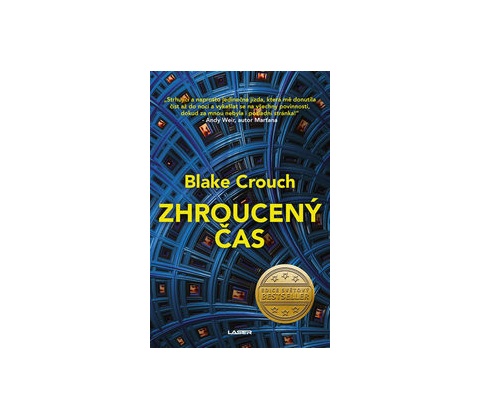 Zhroucený čas - Blake Crouch
