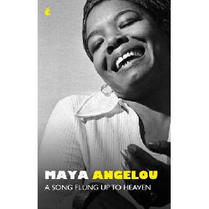 Song Flung Up to Heaven | Dr Maya Angelou (ISBN: 9780349017099)