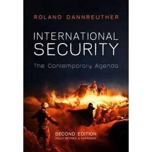 International Security - The Contemporary Agenda, 2e | Roland Dannreuther (2013)