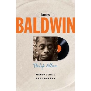 James Baldwin | Magdalena J. Zaborowska (ISBN: 9780300288704)
