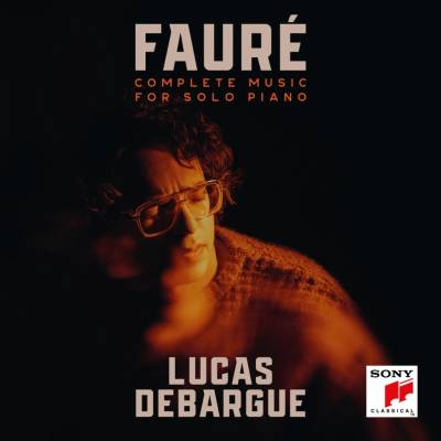 DEBARGUE, LUCAS - Fauré - Complete Music for Solo Piano CD