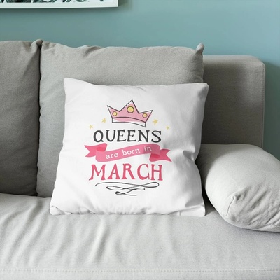 Art gift Възглавничка - Queens are born in March