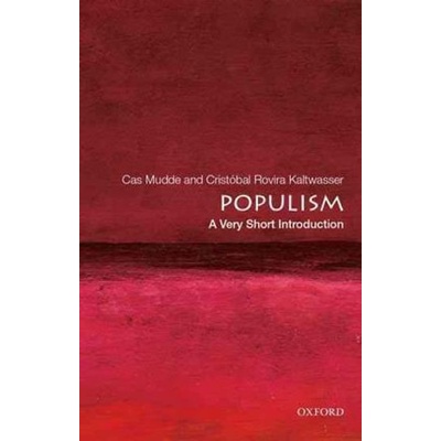 Populism: A Very Short Introduction Mudde CasPaperback