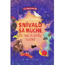 Snívalo sa muche, že má plienky suché