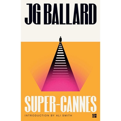 Super-Cannes - J. G. Ballard