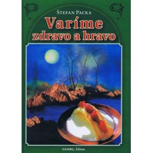 Varíme zdravo a hravo