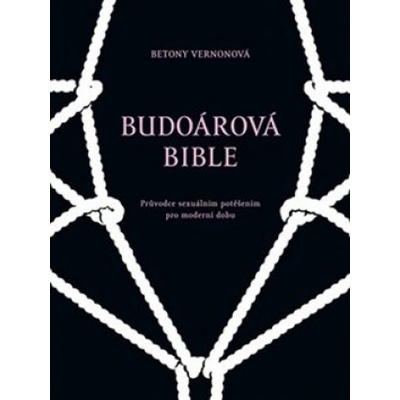 Budoárová bible - Betony Vernonová, Francois Berthoud ilustrácie