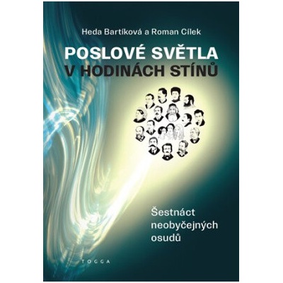 Poslové světla v hodinách stínů Heda Bartíková
