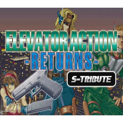 Elevator Action -Returns- S-Tribute