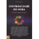 Otevíraní dveří do nitra - Eileen Caddy