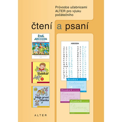 Průvodce učebnicemi Alter pro výuku počátečního čtení a psaní