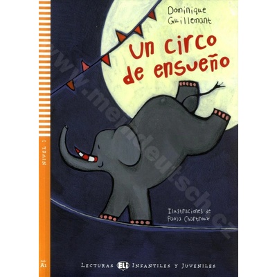 Un circo de ensueño veľmi zjednodušené čítanie v španielčine A1