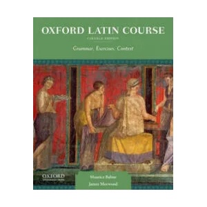 Oxford Latin Course | Maurice Balme, James Morwood (ISBN: 9780199862962)