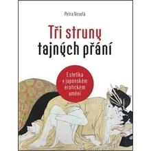 Tři struny tajných přání - Petra Veselá