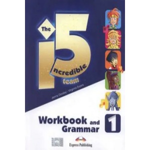 The Incredible 5 Team 1 Workbook and Grammar | Dooley Jenny, Evans Virginia (ISBN: 9781471565984)