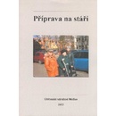 Příprava na stáří