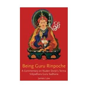 Being Guru Rinpoche | James Low (ISBN: 9781739938147)