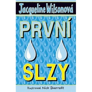 První slzy