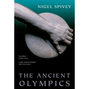 Ancient Olympics | Nigel Spivey (ISBN: 9780199602698)