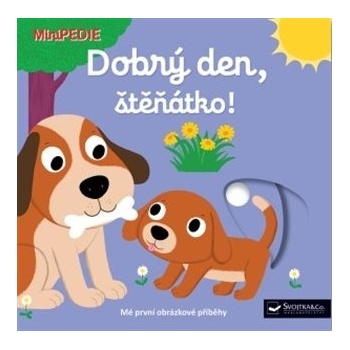 Dobrý den, štěňátko!