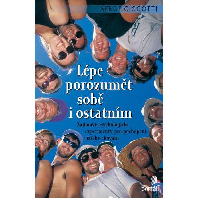 Lépe porozumět sobě i ostatním - Serge Ciccotti