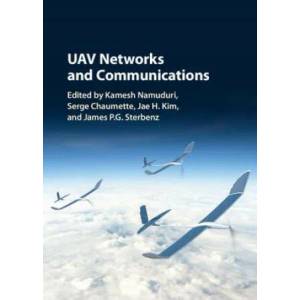 UAV Networks and Communications | Kamesh Namuduri (ISBN: 9781107115309)