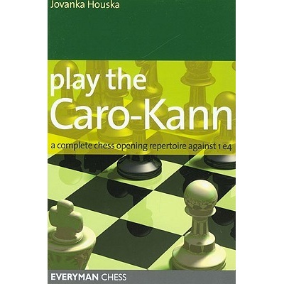Play the Caro-Kann - A Complete Chess Opening Repertoire Against 1 E4Paperback