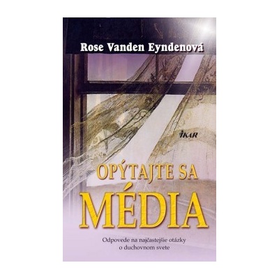 Opýtajte sa média Vanden Eyndenová Rose