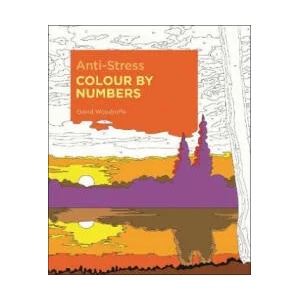 Anti-Stress Colour by Numbers | WOODROFFE DAVID (ISBN: 9781789502305)