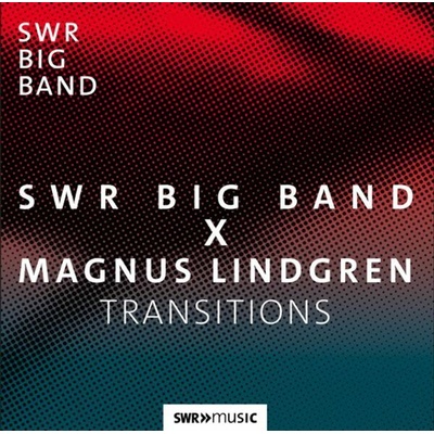 SWR Big Band - Transitions CD