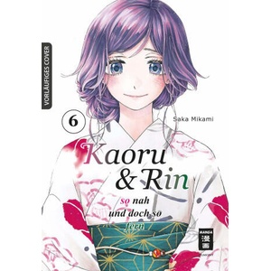 Kaoru und Rin 06 | Yayoi Okada-Willmann (ISBN: 9783755504283)