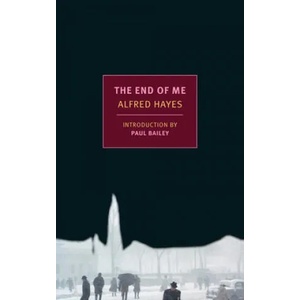 End of Me | Alfred Hayes (ISBN: 9781681374338)