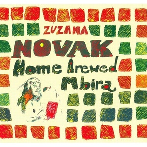 Supraphon Novak Zuzana: Home Brewed Mbira - CD (014170)