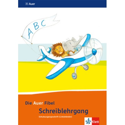 Schreibschriftlehrgang, Schulausgangsschrift für Linkshänder, 1. Schuljahr