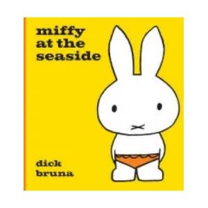 Miffy at the Seaside | Dick Bruna (2015)