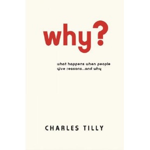 Why? | Charles Tilly (ISBN: 9780691136486)
