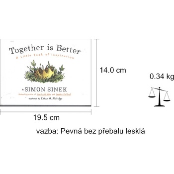 Together is Better: A Little Book of Inspirat... - Simon Sinek
