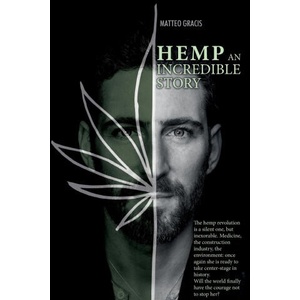 Hemp, an incredible story | Matteo Gracis, Free Mind Publications (2021)