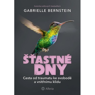 Šťastné dny - Bernstein Gabrielle