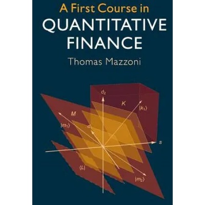 First Course in Quantitative Finance | MAZZONI THOMAS