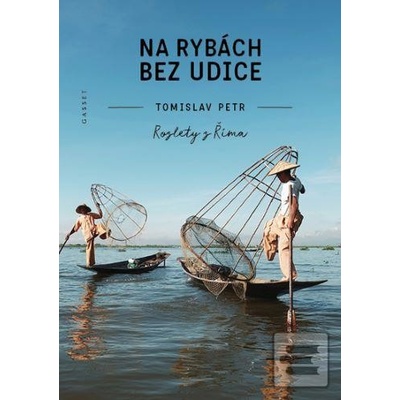 Na rybách bez udice