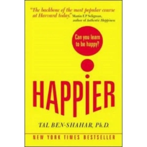 Happier: Can you learn to be Happy? (UK Paperback) | Tal Ben-Shahar (2010)