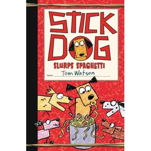 Stick Dog Slurps Spaghetti | WATSON TOM (ISBN: 9780063006911)