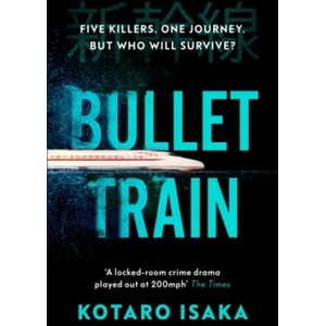 Bullet Train (ISBN: 9781529113396)