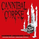 Cannibal Corpse Hammer Smashed Face CD