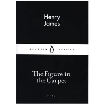 The Figure in the Carpet - Little Black Classi... - Henry James