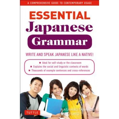 Essential Japanese Grammar - A Comprehensive Guide to Contemporary Usage
